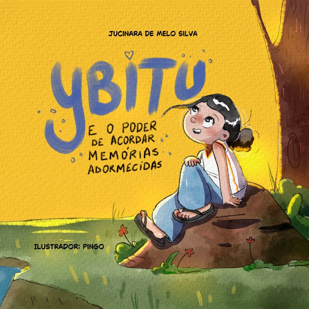 Capa do livro Ybitu e o poder de acordar memórias adormecidas